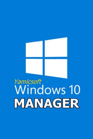 Yamicsoft Windows 10 Manager 3.7.3