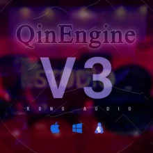 Kong Audio Qin Engine 3.1.5